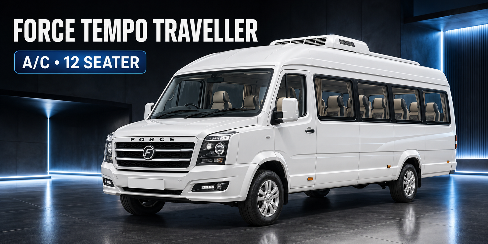 Force Tempo Traveller A/C 12 Seater